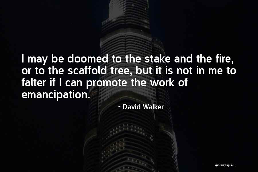 Preedits Quotes By David Walker Preedits Quotes By David Walker