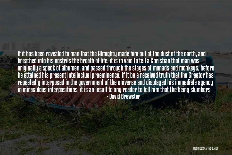 Preeminence Quotes By David Brewster