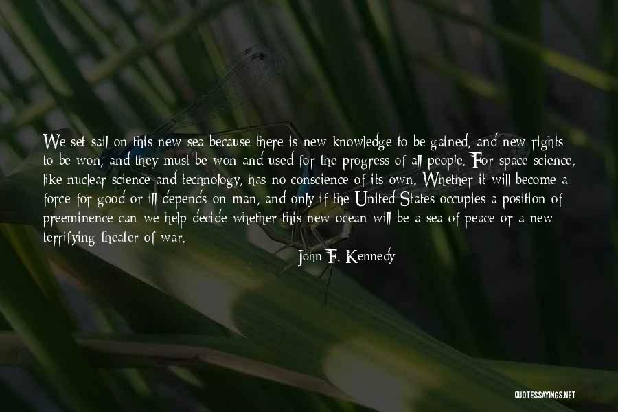 Preeminence Quotes By John F. Kennedy