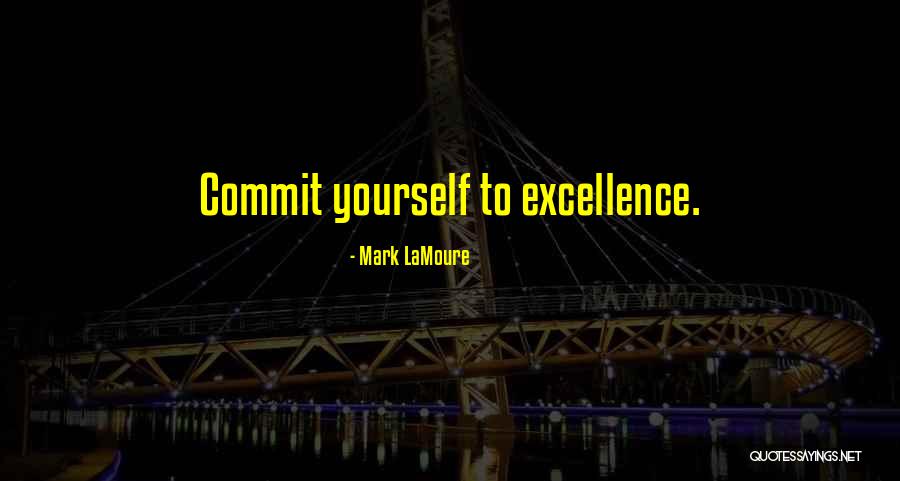 Preeminence Quotes By Mark LaMoure Preeminence Quotes By Mark LaMoure