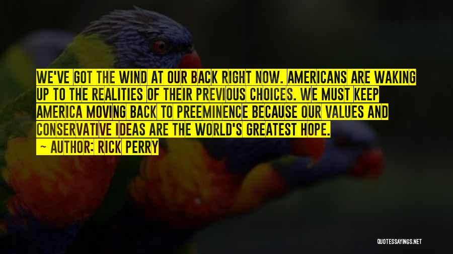Preeminence Quotes By Rick Perry