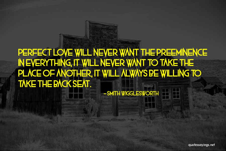 Preeminence Quotes By Smith Wigglesworth