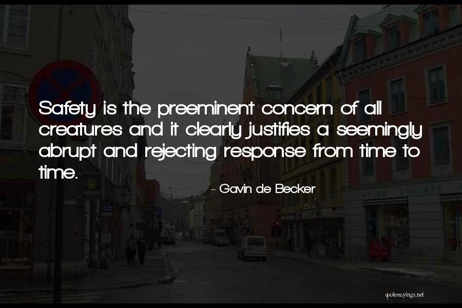 Preeminent Quotes By Gavin De Becker Preeminent Quotes By Gavin De Becker