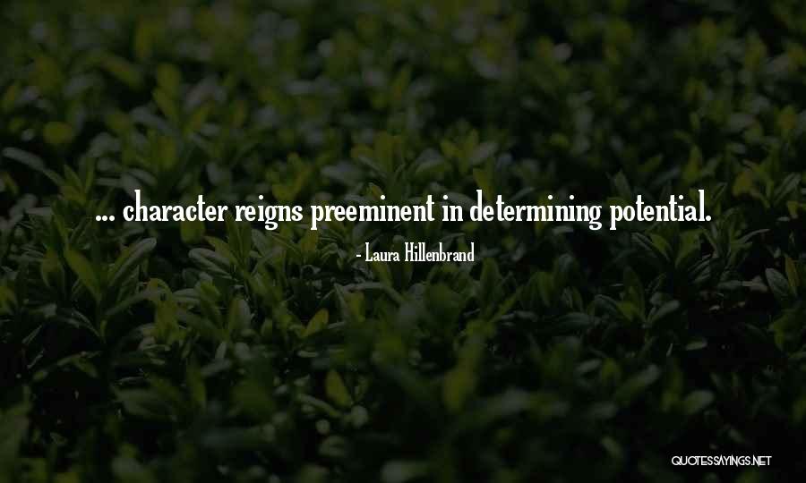 Preeminent Quotes By Laura Hillenbrand Preeminent Quotes By Laura Hillenbrand