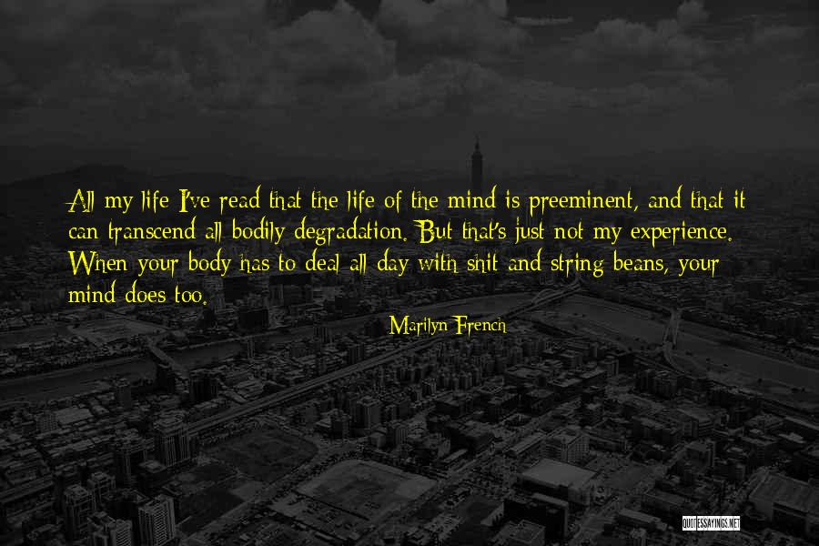 Preeminent Quotes By Marilyn French Preeminent Quotes By Marilyn French