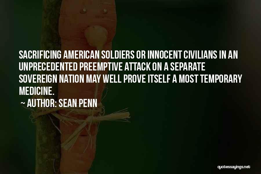 Preemptive Quotes By Sean Penn