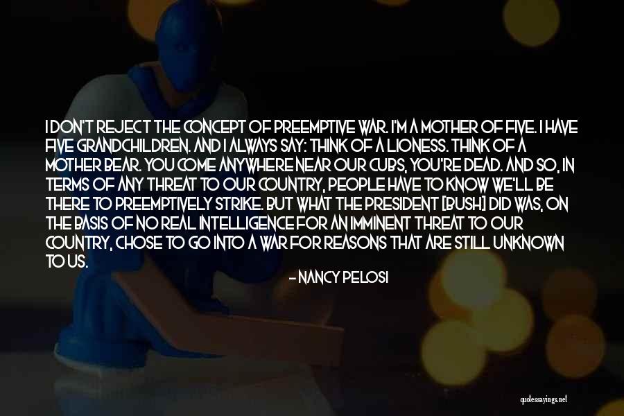 Preemptive War Quotes By Nancy Pelosi Preemptive War Quotes By Nancy Pelosi