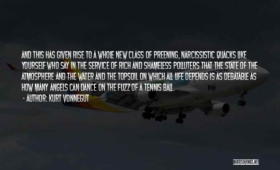 Preening Quotes By Kurt Vonnegut