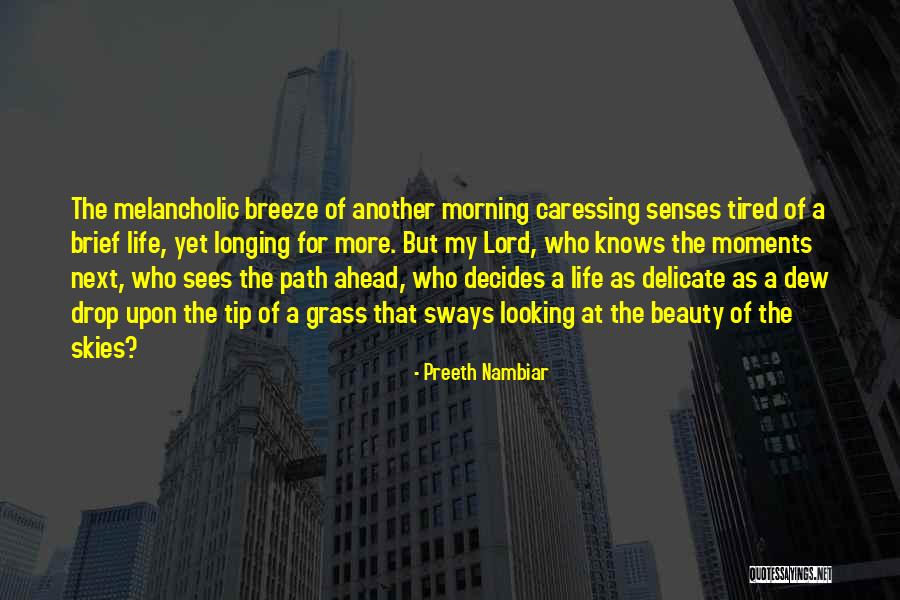 Preeth Nambiar Quotes 1229210 Preeth Nambiar Quotes 1229210