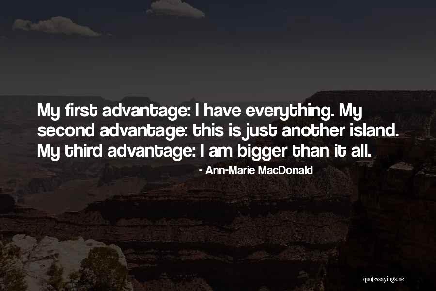 Preetham Grandhi Quotes By Ann-Marie MacDonald Preetham Grandhi Quotes By Ann-Marie MacDonald