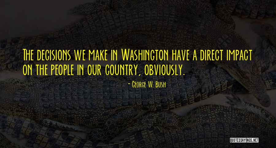 Preeya Raghu Quotes By George W. Bush Preeya Raghu Quotes By George W. Bush
