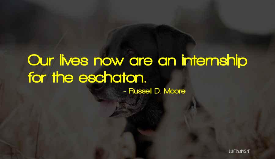 Prefabrication Quotes By Russell D. Moore Prefabrication Quotes By Russell D. Moore