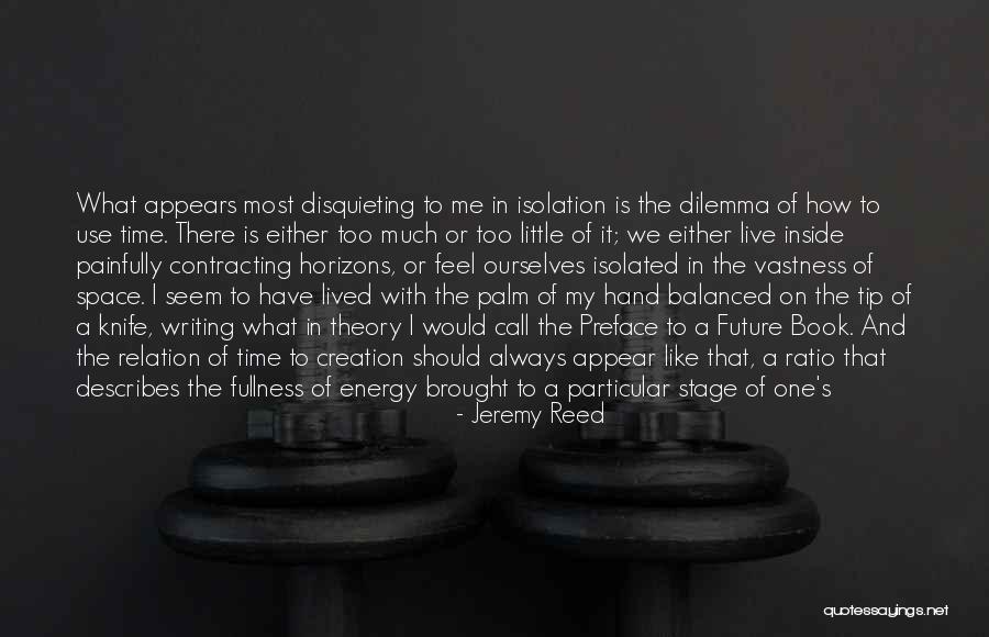 Preface Of A Book Quotes By Jeremy Reed Preface Of A Book Quotes By Jeremy Reed