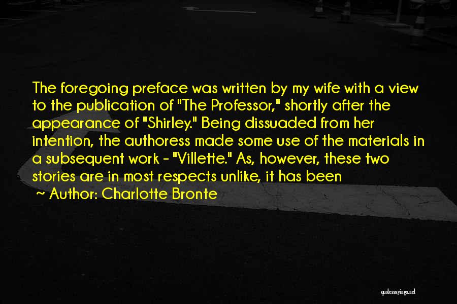 Preface Quotes By Charlotte Bronte