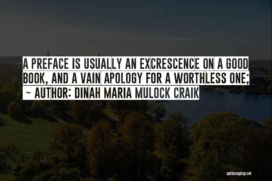 Preface Quotes By Dinah Maria Mulock Craik