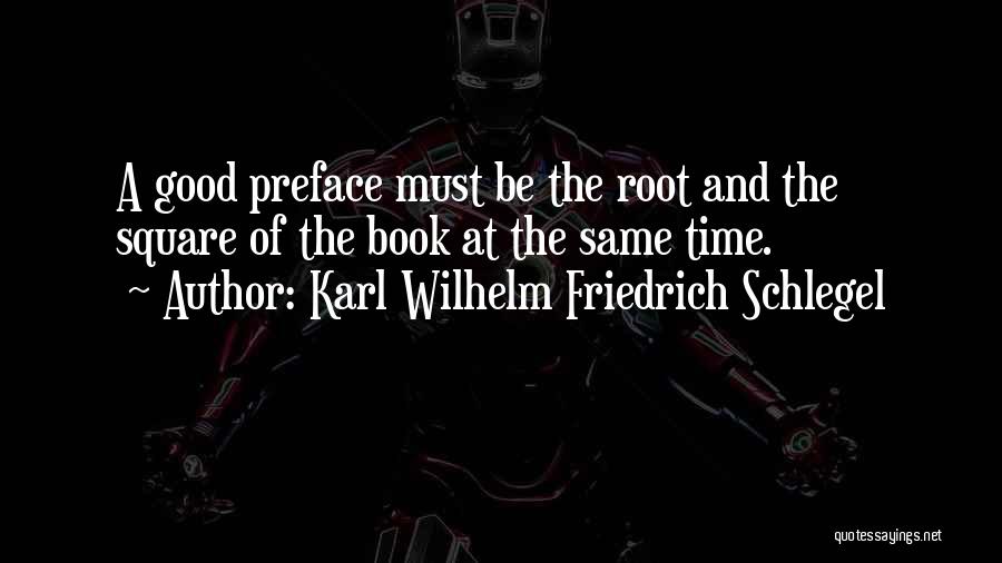 Preface Quotes By Karl Wilhelm Friedrich Schlegel