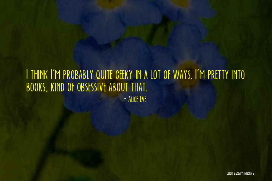 Prefacing Pizza Quotes By Alice Eve Prefacing Pizza Quotes By Alice Eve