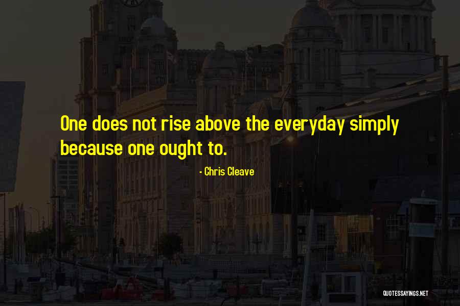 Prefacio 2 Quotes By Chris Cleave Prefacio 2 Quotes By Chris Cleave