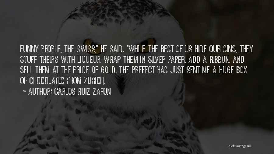Prefect Quotes By Carlos Ruiz Zafon