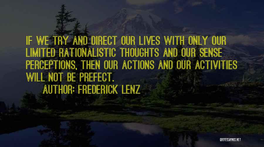 Prefect Quotes By Frederick Lenz