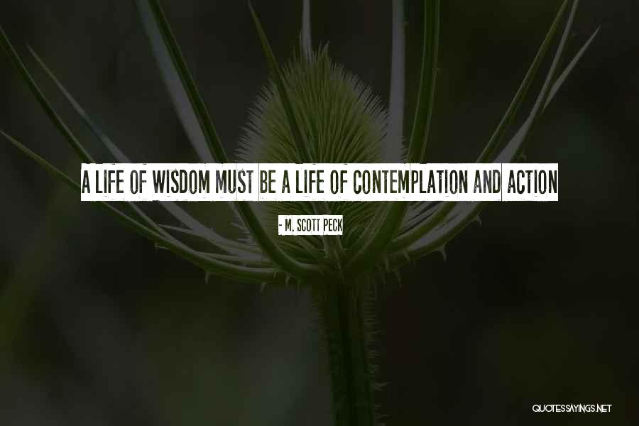 Prefectura Prahova Quotes By M. Scott Peck Prefectura Prahova Quotes By M. Scott Peck
