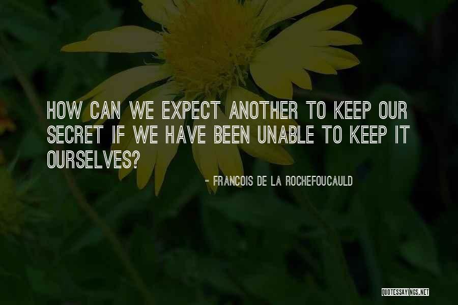 Prefectural Circle Quotes By Francois De La Rochefoucauld Prefectural Circle Quotes By Francois De La Rochefoucauld