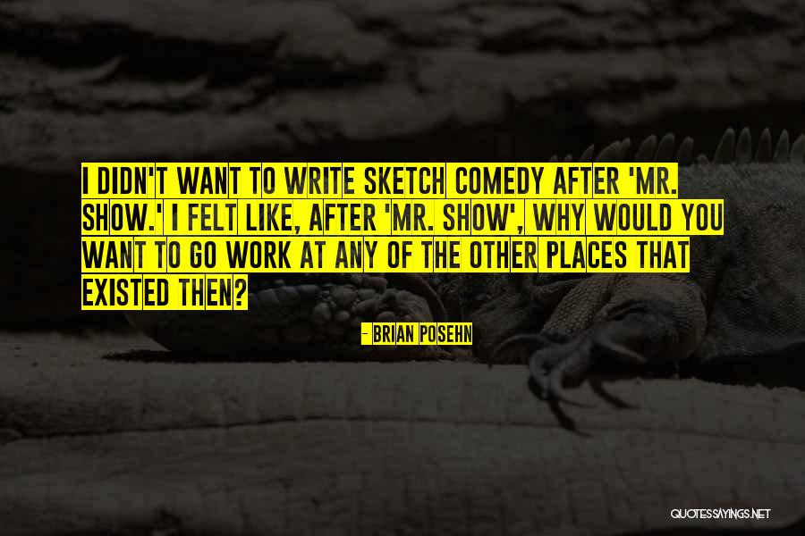 Prefeitos Florinea Quotes By Brian Posehn Prefeitos Florinea Quotes By Brian Posehn