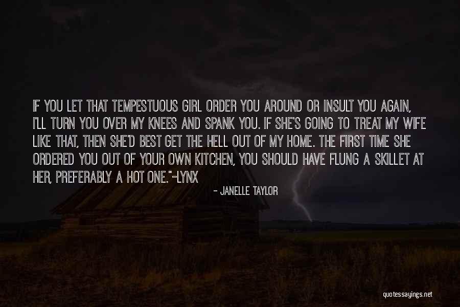 Preferably Or Preferably Quotes By Janelle Taylor Preferably Or Preferably Quotes By Janelle Taylor