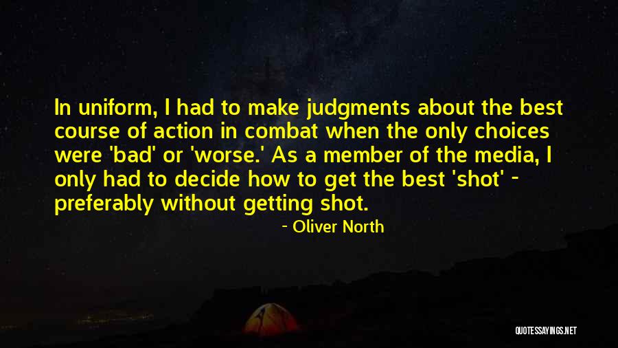 Preferably Or Preferably Quotes By Oliver North Preferably Or Preferably Quotes By Oliver North