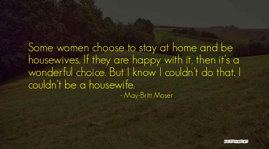 Preferans Mini Quotes By May-Britt Moser Preferans Mini Quotes By May-Britt Moser