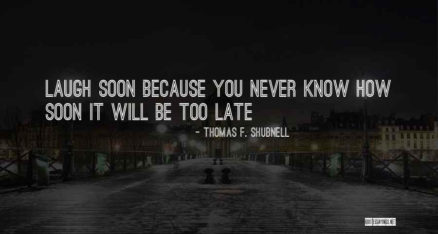 Preferans Mini Quotes By Thomas F. Shubnell Preferans Mini Quotes By Thomas F. Shubnell