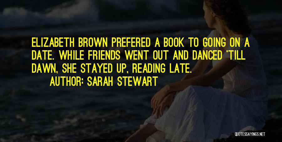 Prefered Quotes By Sarah Stewart