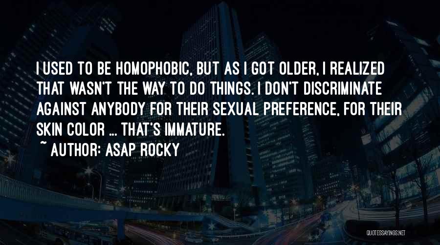 Preference Quotes By ASAP Rocky