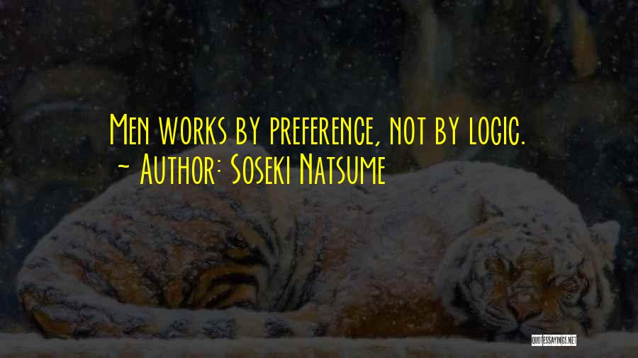 Preference Quotes By Soseki Natsume