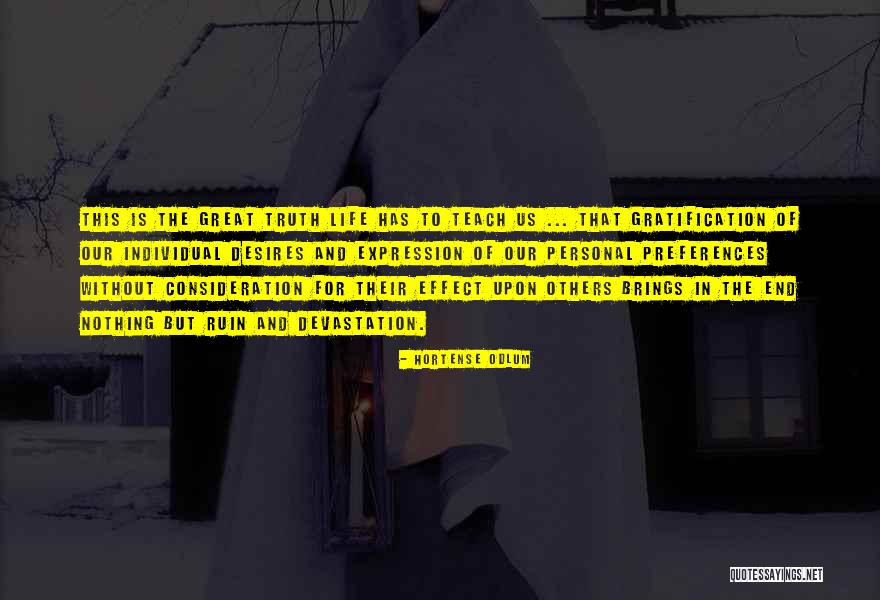 Preferences Of Life Quotes By Hortense Odlum Preferences Of Life Quotes By Hortense Odlum
