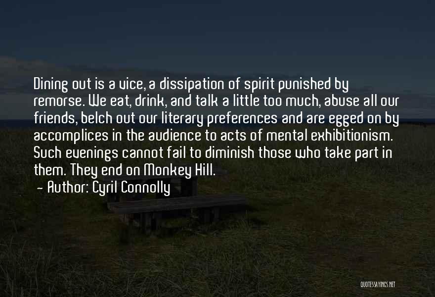 Preferences Quotes By Cyril Connolly