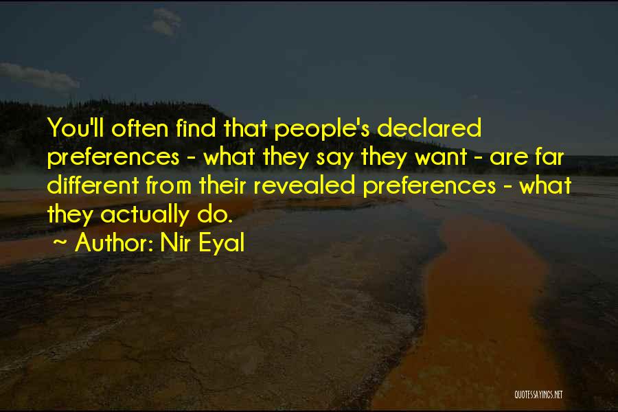 Preferences Quotes By Nir Eyal