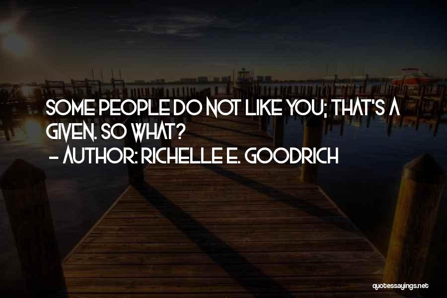 Preferences Quotes By Richelle E. Goodrich