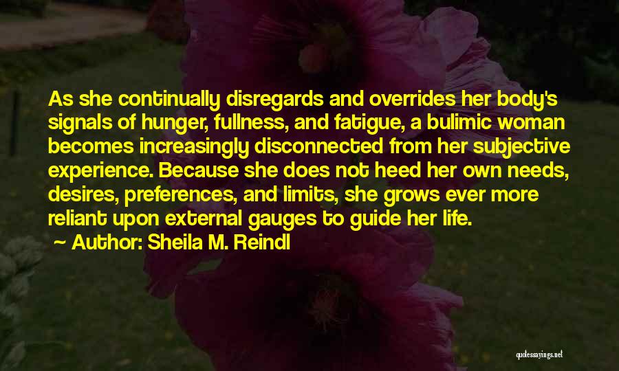 Preferences Quotes By Sheila M. Reindl