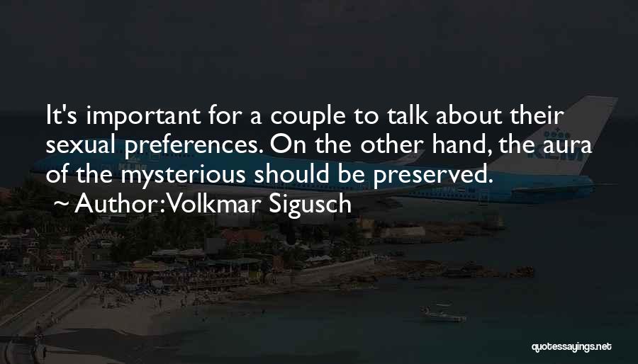 Preferences Quotes By Volkmar Sigusch