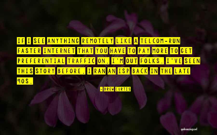 Preferential Quotes By Drew Curtis Preferential Quotes By Drew Curtis