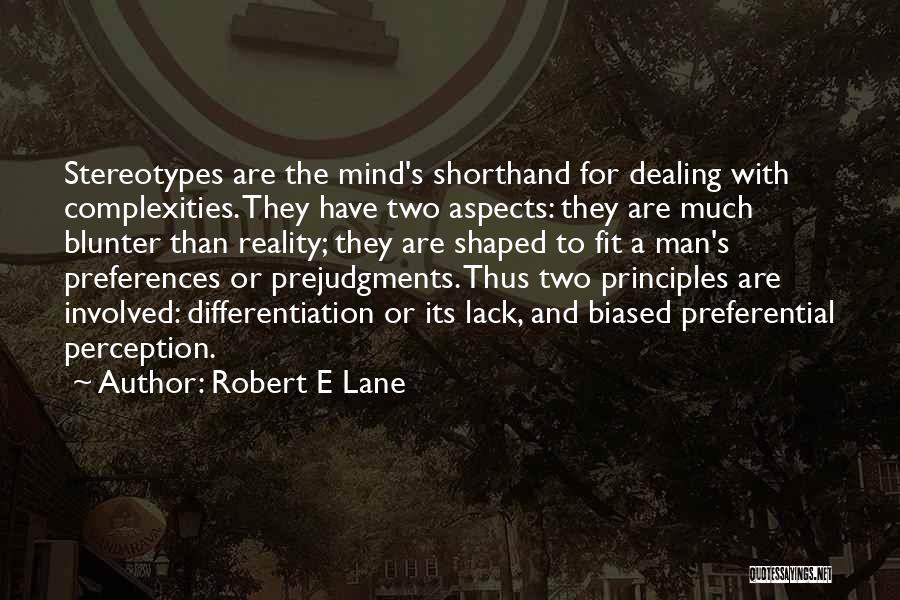 Preferential Quotes By Robert E Lane