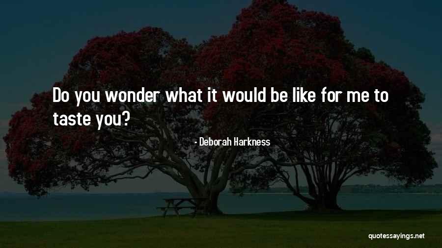 Preferes Tu Quotes By Deborah Harkness Preferes Tu Quotes By Deborah Harkness