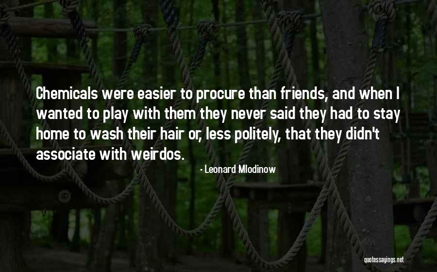 Preferiblemente Quotes By Leonard Mlodinow Preferiblemente Quotes By Leonard Mlodinow