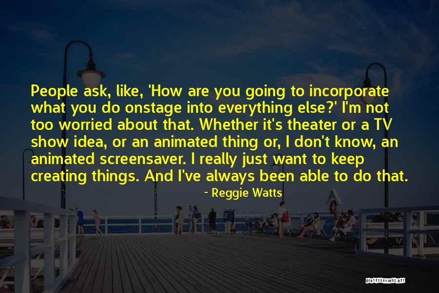 Preferida Leather Quotes By Reggie Watts Preferida Leather Quotes By Reggie Watts