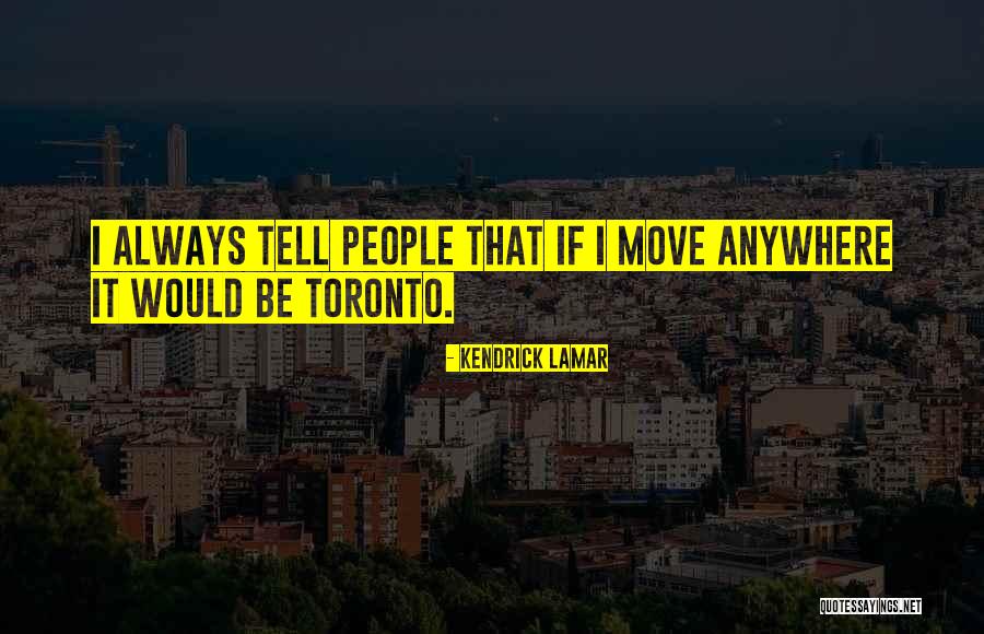 Preferire Passato Quotes By Kendrick Lamar Preferire Passato Quotes By Kendrick Lamar