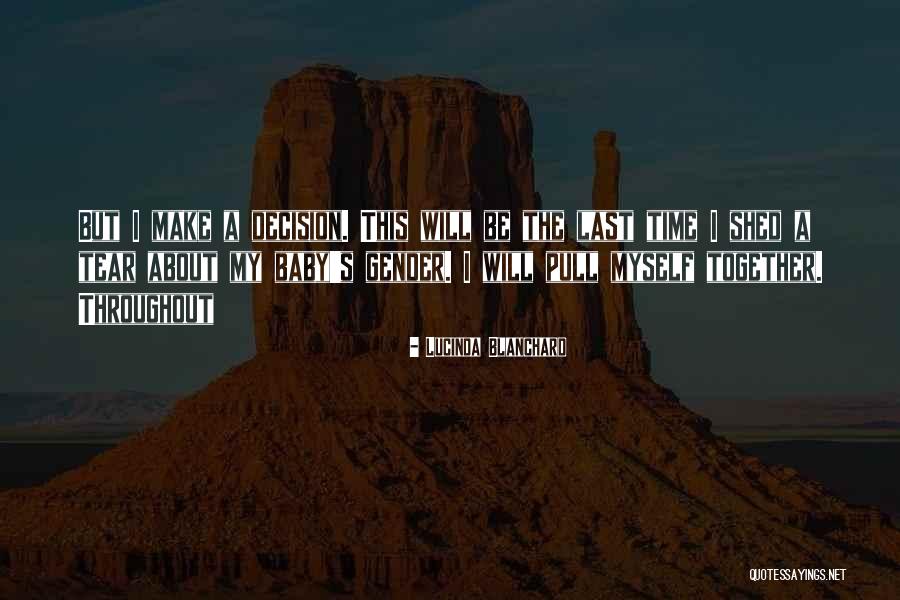 Preferire Passato Quotes By Lucinda Blanchard Preferire Passato Quotes By Lucinda Blanchard