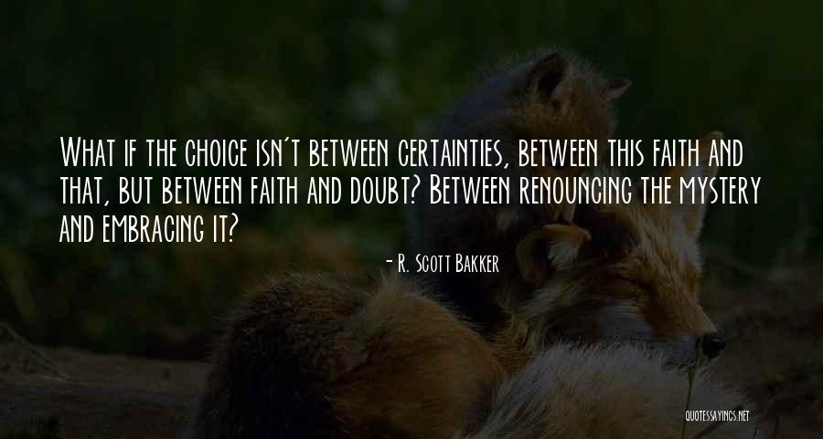 Preferire Quotes By R. Scott Bakker Preferire Quotes By R. Scott Bakker