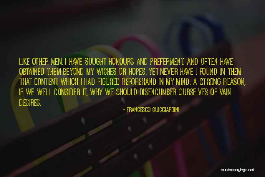 Preferment Quotes By Francesco Guicciardini Preferment Quotes By Francesco Guicciardini
