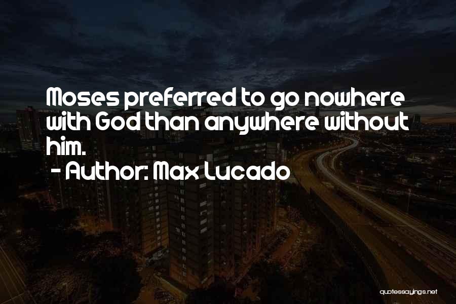 Preferred Quotes By Max Lucado